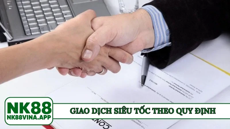 Giao dịch siêu tốc theo quy định