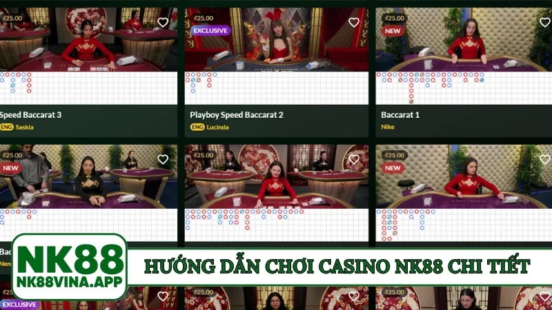 Hướng dẫn chơi casino NK88 chi tiết