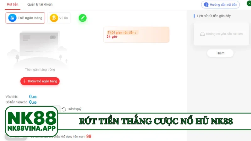 Rút tiền thắng cược nổ hũ NK88