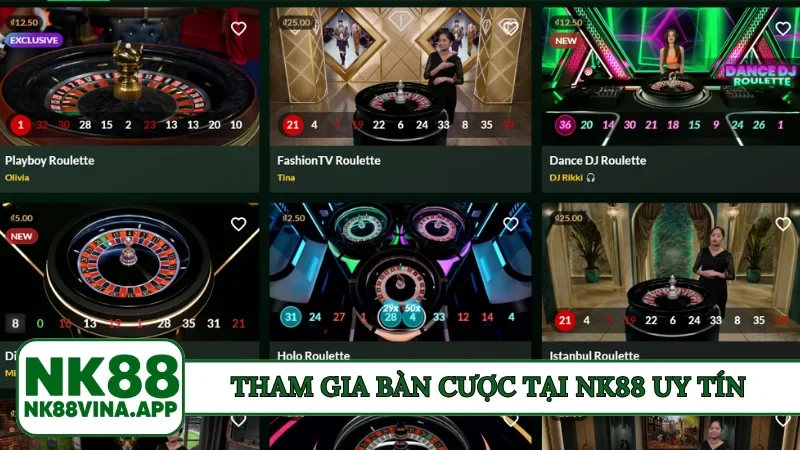 Tham gia bàn cược tại NK88 uy tín